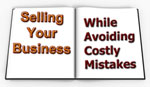 Selling Your Business While Avoiding Costly Mistakes eBook from Bridlebrook Group