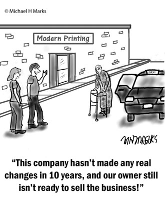 Tip #89: The owner of the business may not be ready to retire, but the business may be ready for a new owner.